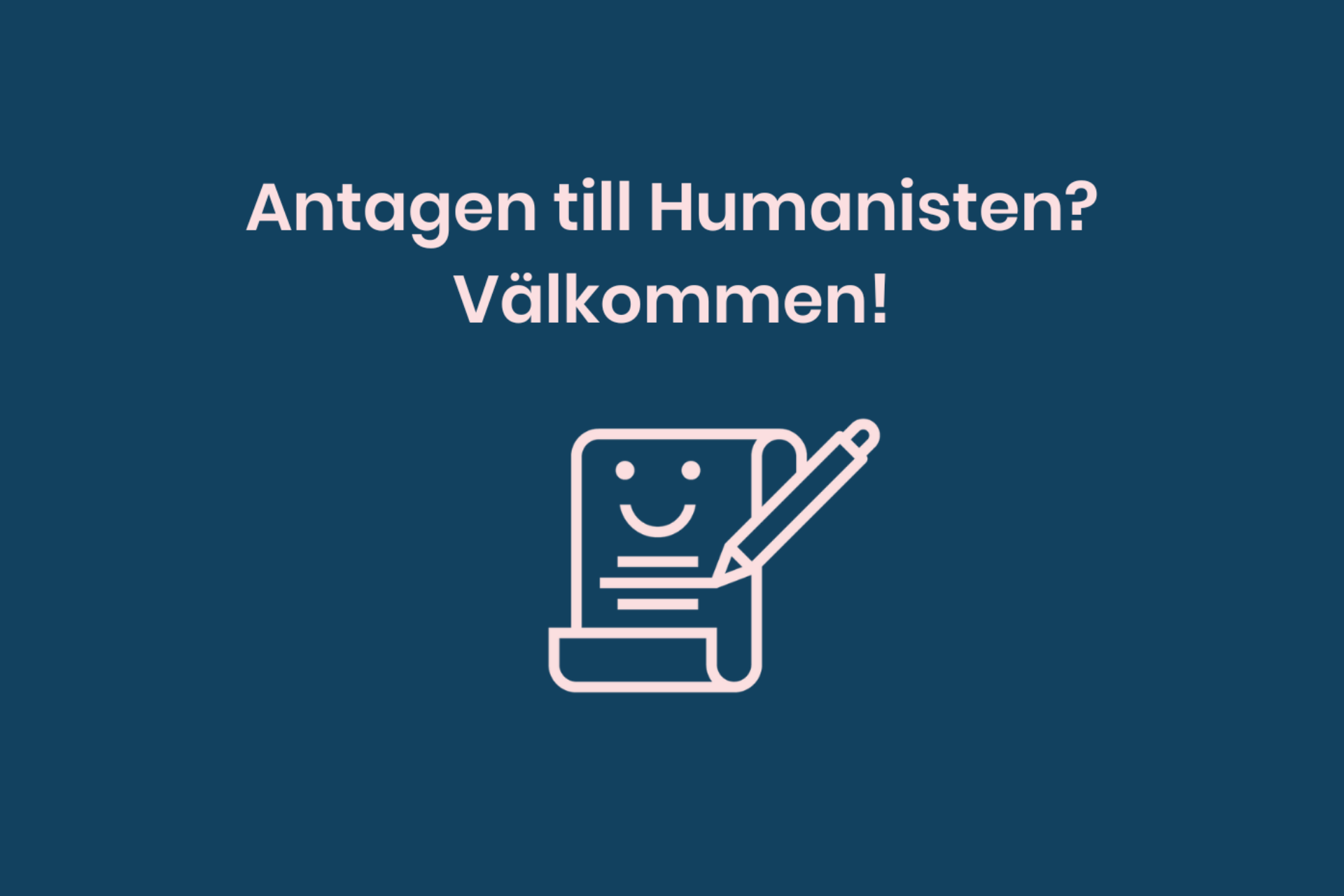 Antagen till Humanisten? Välkommen!