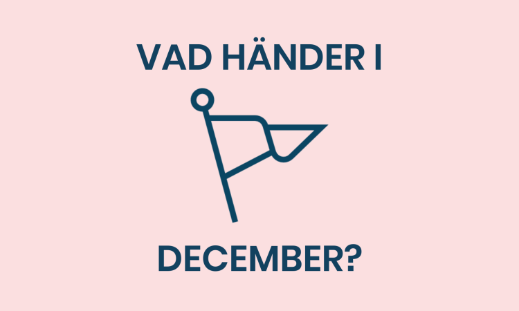 Vad händer i December?