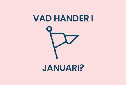 Vad händer i Januari?
