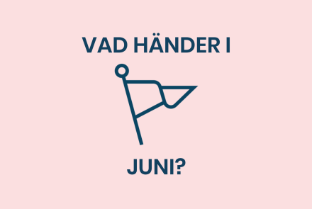 Vad händer i Juni?